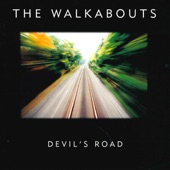 The Walkabouts - All for This