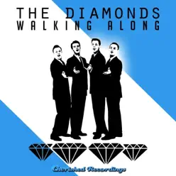 Walking Along - The Diamonds Walking Along - The Diamonds