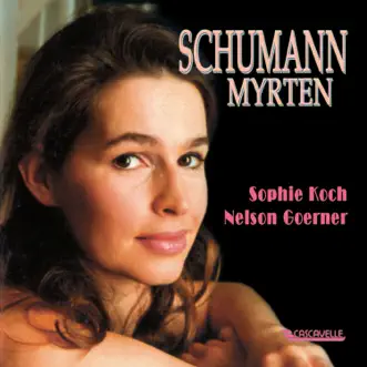 Myrten, Op. 25: IX. Lied der Suleika by Sophie Koch & Nelson Goerner song reviws