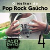 O Melhor do Pop Rock Gaúcho - Os Sucessos da Antídoto, Vol. 4
