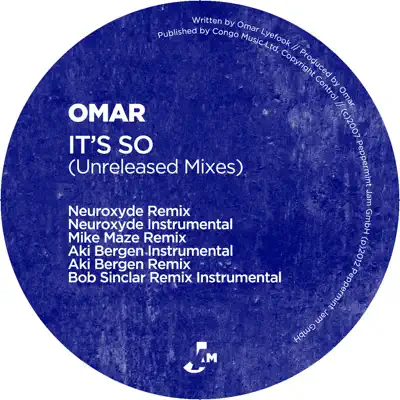 It's so (Unreleased Remixes) - Omar