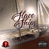 Slave Ships - Single