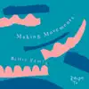 Making Movements (Baltra Remix) - Single album lyrics, reviews, download