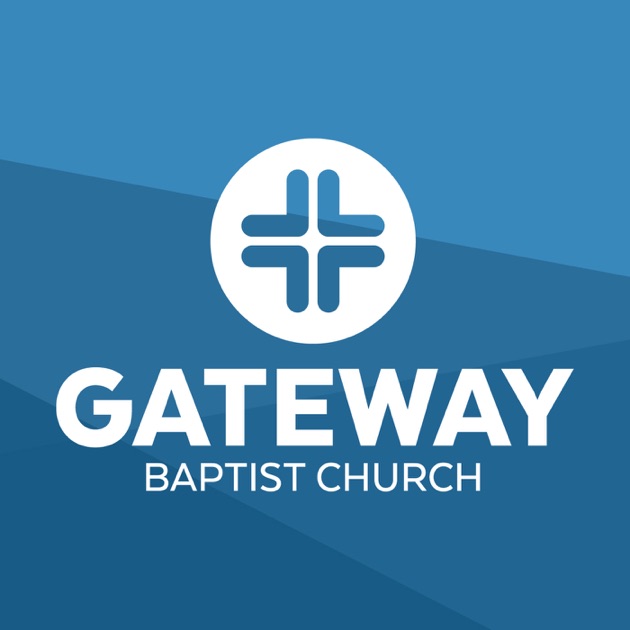 Gatewaybcsc by Gateway Baptist Church on Apple Podcasts