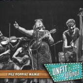 Unfit Wives - Pill Poppin' Mama