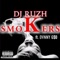 Smokers (feat. Dvnny G$o) - DJ Ruzh lyrics
