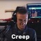 Creep (Way Too Happy) - Melodicka Bros lyrics