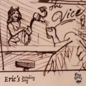 Free Vices - Eric's Drinking Song