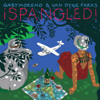 Gaby Moreno & Van Dyke Parks - ¡Spangled! artwork