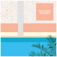 Various Artists - Future Disco: Poolside Sounds 9 artwork