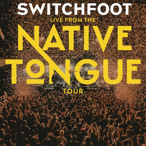 Switchfoot – Live From The NATIVE TONGUE Tour – EP [iTunes Plus AAC M4A]