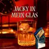 Stream & download Jacky in Mein Glas - Single (feat. Cemo56 & Stonecold) - Single