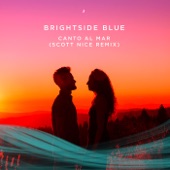 BrightSide Blue feat. Lindsay Bellows & Ananda Vaughan - Canto al Mar (Scott Nice Remix)