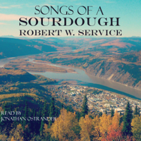 Robert W Service - Songs of a Sourdough (Unabridged) artwork
