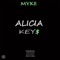 Alicia Key$ - MYKE lyrics