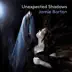 Jake Heggie: Unexpected Shadows album cover