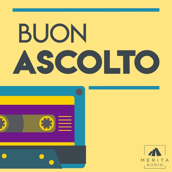 Buon ascolto Buon ascolto