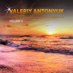 Valeriy Antonyuk, Vol. 3 by Valeriy Antonyuk album reviews, ratings, credits