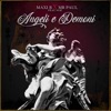 Angeli e demoni (feat. Noe) - Single