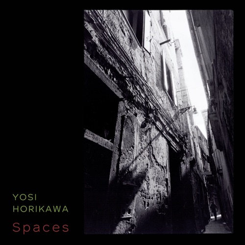 Album artwork of Yosi Horikawa – Spaces