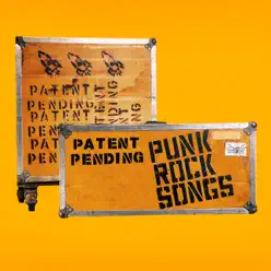 Punk Rock Songs - Single - Patent Pending Punk Rock Songs - Single - Patent Pending