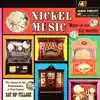 Nickel Music: Music of the Gay Nineties album lyrics, reviews, download