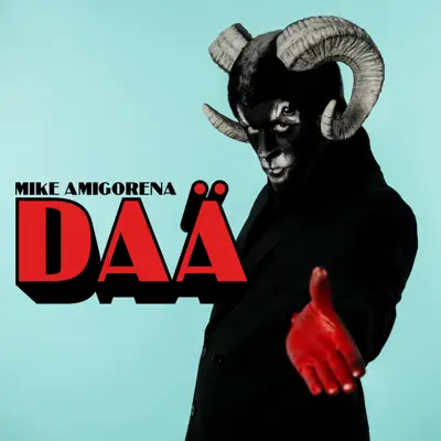 DAÄ - Mike Amigorena