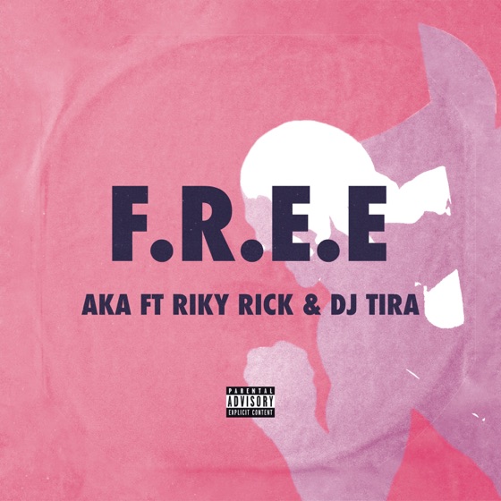 Cover artwork for F.R.E.E (feat. Riky Rick & DJ Tira)