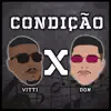 Stream & download Condição - Single