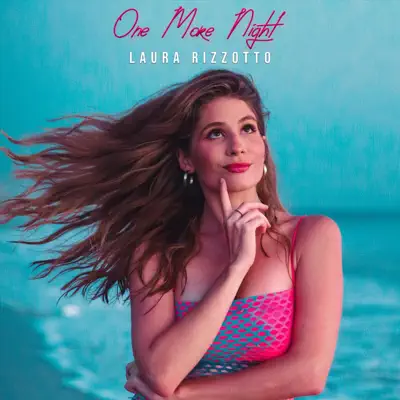 One More Night - Single - Laura Rizzotto