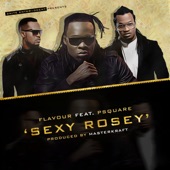 Sexy Rosey (feat. P-Square) artwork