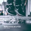 Reflections of a Fool - Single