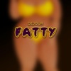 Fatty - Single