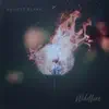 Wildfire - Single album lyrics, reviews, download