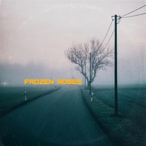 Frozen Roses - Single