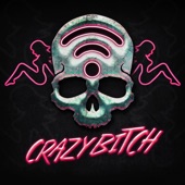 Crazy Bitch (The Butcher Mix) artwork