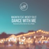 Dance with Me (feat. Mickey Sulit) - EP