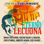 The Real Cuban Music - Eterno Lecuona (Remasterizado) - Various Artists