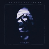 The Least You Owe Me artwork