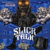 Slick Talk - Single