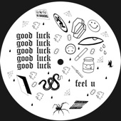 Feel U by Good Luck