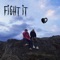 Fight It (feat. Elijah Midjord) - Ouse lyrics