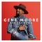 Won't Be Moved - Gene Moore lyrics
