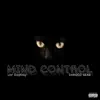 Mind Control (feat. Lor DayDay) - Single album lyrics, reviews, download