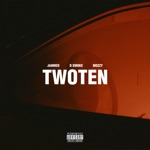 JAHMED - Twoten (feat. Mozzy & D Smoke)
