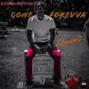 Gone Forevva - Single album lyrics, reviews, download