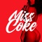 Miss Coke (feat. Carlos from UPTOWN & Don Marco) - Samukera lyrics