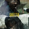Ghetto by Jnr Slice iTunes Track 1