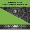 Stream & download Dirty Happy People - Single