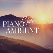 Chill Piano Ambient ~ Morning Refresh and Relax artwork